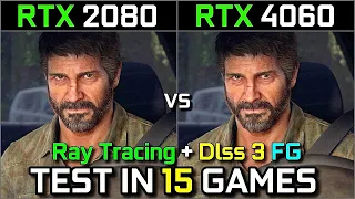 RTX 2080 vs RTX 4060 | RTX - DLSS 3 FG Test in 15 Games | 1080p - 1440p | Detailed Test