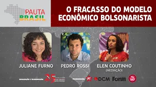 #aovivo | O fracasso econômico do governo Bolsonaro | Pauta Brasil