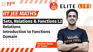 Sets Relations & Functions Class 11 | Lecture 2 | JEE Main | JEE Advanced |Arvind Kalia Sir| Vedantu