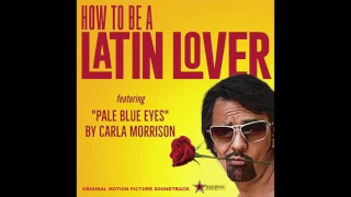 Carla Morrison - Pale Blue Eyes ("How To Be A Latin Lover" Soundtrack)