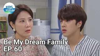 Be My Dream Family EP.60 | KBS WORLD TV 210628