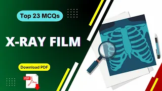 MCQs on X-RAY FILM || Questions-Answers on X-RAY FILM || प्रश्न उत्तर रेडियोलोजी || HINDI-ENGLISH