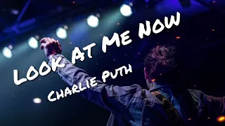 【和訳】Look At Me Now / Charlie Puth