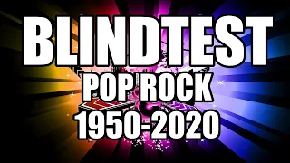 Blindtest International medium - 1950-2020 - Pop rock (guess the song)