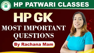 HP Patwari Classes | HPGK | Most Important Questions | By Rachana Mam