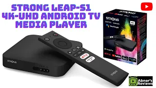 Strong Leap-S1 4K UHD Android TV Media Player Unboxing & Review