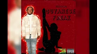 BedeYah - Guyanese Freak (Dunce Cheque) Refix