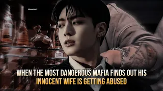 Oneshot - When the most dangerous Mafia finds out his innocent wife is getting abused - Jungkook