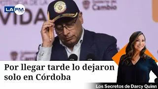 Por llegar tarde dejaron solo al Presidente Petro en Córdoba