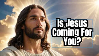Jesus' return may be sooner than we think.