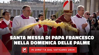 🔴LIVE | Santa Messa nella Domenica delle Palme con Papa Francesco e Angelus | 24 marzo 2024