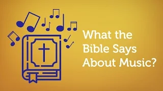 Have You Ever Wondered What the Bible Says About Music?