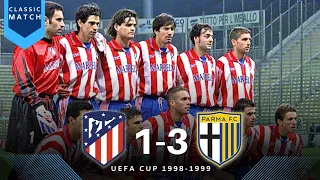 Atletico Madrid vs Parma 1-3 || UEFA CUP 1998-1999