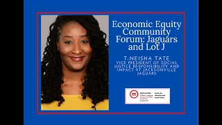 JUL Center for Advocacy and Social Justice Inspire Change Series, Economic Equity the  Jaguars Lot J