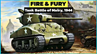 Redemption: How US Shermans Defeated Formidable Panther Tanks during Battle of Mairy