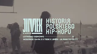 JIMEK x WZGÓRZE YA-PA 3 x TEDE  - Ja Mam To Co Ty LIVE