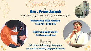 Spiritual talk by Bro Prem Anosh