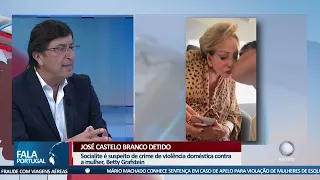 Em análise: José Castelo Branco detido