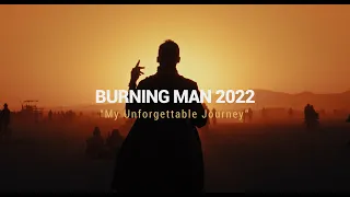 My Unforgettable Journey in Black Rock City | Burning Man 2022