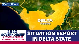 #Decision2023: TVC News Correspondent Gives Situation Report From Delta State