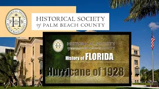 The History of Florida | 1928 Hurricane