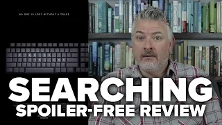 Searching (2018) Movie Review (No Spoilers) - Movies & Munchies