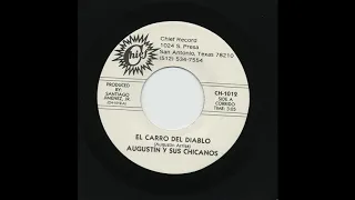 Augustin Y Sus Chicanos - El Carro Del Diablo - Chief Records ch-1012-a