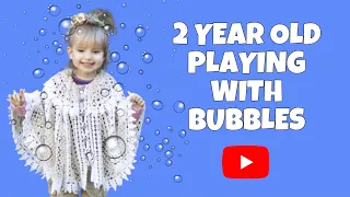 Ho to make bubbles.  - girl playing with the bubbles - ребёнок играет с пузырями