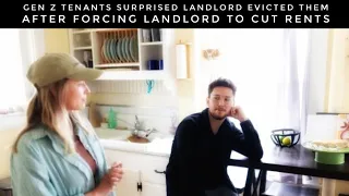 Gen Z Tenants Surprised Landlord Evicted Them After Forcing Landlord To Cut Rents