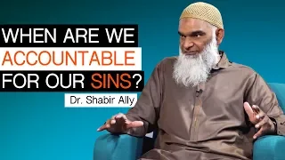 Q&A: When Are We Accountable for Our Sins? | Dr. Shabir Ally