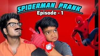 SpiderMan Prank 😂 Episode ~ 1 | Arun Karthick |