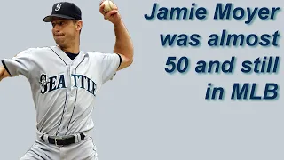 Jamie Moyer was 49 and still pitching