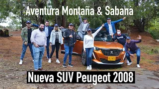 Nueva SUV Peugeot 2008, Experiencia en Montaña & Sabana | Aventura