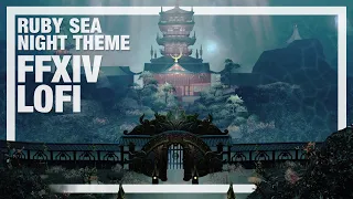 Final Fantasy XIV - Lofi (Ruby Sea Night theme/Westward Tide)