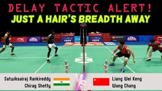 DELAY TACTIC ALERT! Just A Hair’s Breadth Away | Rankireddy/Shetty vs Liang/Wang