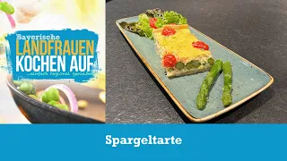 Spargeltarte | Bayerische Landfrauen kochen auf