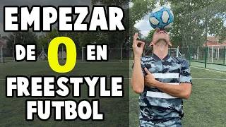 Como EMPEZAR de 0 en FREESTYLE FUTBOL - Tutorial de Freestyle Futbol