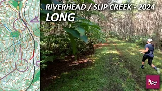 Riverhead/Slip Creek 2024 - Long