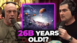 Is Our Universe ACTUALLY 26 Billion Years Old? The Joe Rogan Experience