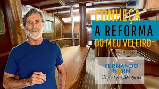 Como é a reforma de um veleiro - Reforma do meu barco Vitória Régia