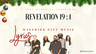 Maverick City Music || Revelation 19 (Lyrics video)