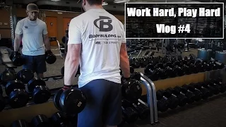 Work Hard, Play Hard | Vlog #4