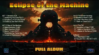 Progressive Metal Concept Album, "Eclipse of the Machine" (Full Double-Length Album)