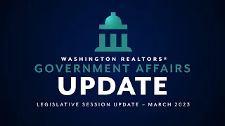 Government Affairs Legislative Session Update - March 2023