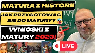 Matura z Historii ⚔️ Omówienie matury 2023! 🚨 JAK PRZYGOTOWAĆ SIĘ DO MATURY 2024!