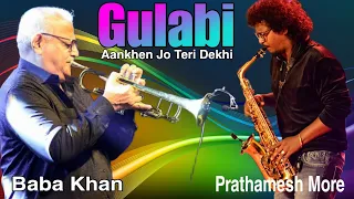 R d burman | Gulabi Aankhen | BABA Khan | Trumpet | prathamesh more | saxophone | instrumental