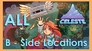 Celeste - All B Side Locations Guide