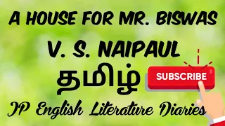 A House for Mr.Biswas by V.S.Naipaul Summary in Tamil