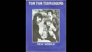 New World - Tom Tom Turnaround (Original 1971)