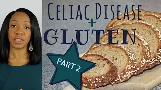 Celiac Disease & Gluten Sensitivity Part 2: Diagnosis